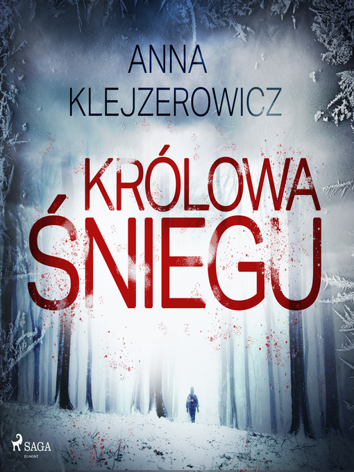 Title details for Królowa śniegu by Anna Klejzerowicz - Wait list